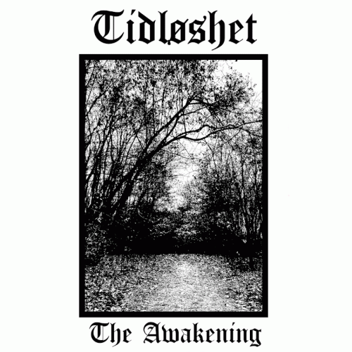 Tidloshet : The Awakening